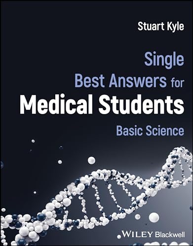 Single Best Answers for Medical Students: Basic Science von Wiley-Blackwell